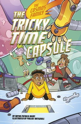 The Tricky Time Capsule by Batignole, Vincent