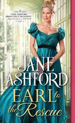 Earl to the Rescue by Ashford, Jane