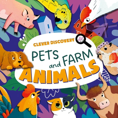 Pets and Farm Animals by Clever Publishing