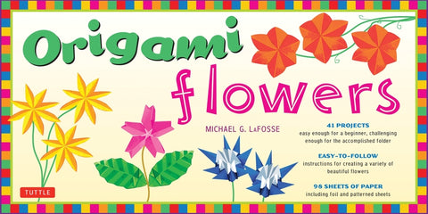 Origami Flowers [With 98 Sheets of Paper] by Lafosse, Michael G.