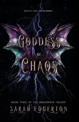 Goddess of Chaos: Book Three of the Dragonheir Trilogy by Edgerton, Sarah