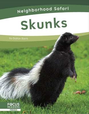 Skunks by Rains, Dalton