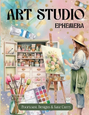 Art Studio Ephemera: High Quality Images Of Stationery and Tools For Paper Crafts, Scrapbooking, Mixed Media, Junk Journals, Collage Art, Artist Tradi by Designs, Poortoast