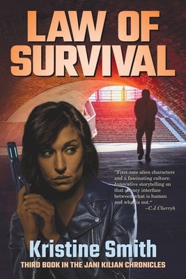Law of Survival by Smith, Kristine