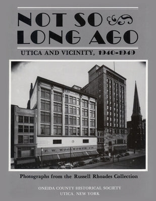 Not So Long Ago by North Country Books