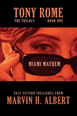 Miami Mayhem by Albert, Marvin H.