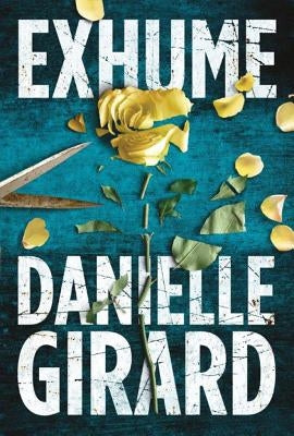 Exhume by Girard, Danielle