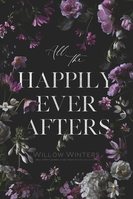 All The Happily Ever Afters by Winters, Willow