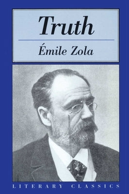 Truth by Zola, Emile