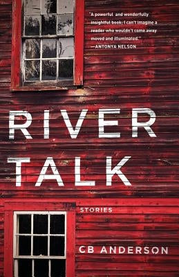 River Talk by Anderson, Cb