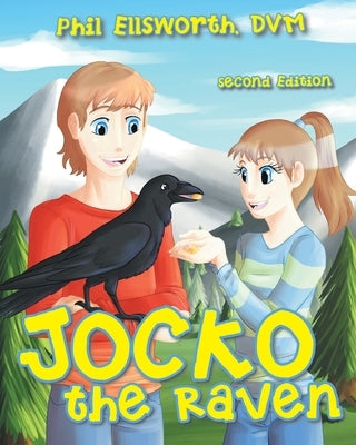 Jocko the Raven by Ellsworth DVM, Phil