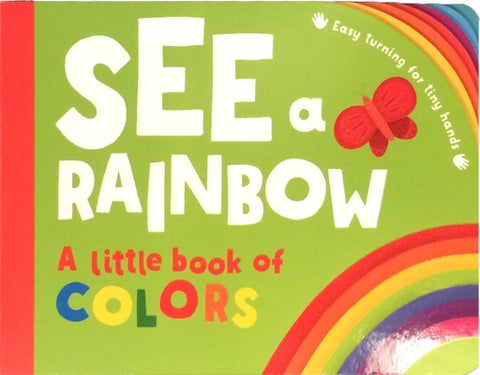 See a Rainbow by Blackledge, Annabel