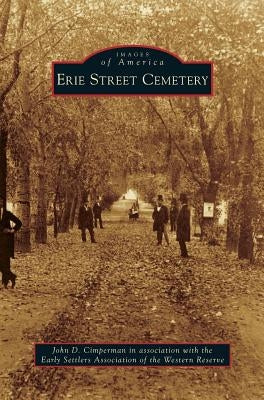 Erie Street Cemetery by Cimperman, John D.