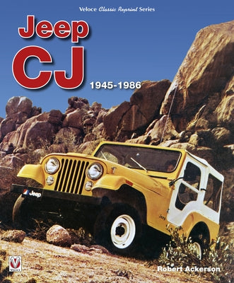Jeep CJ 1945 - 1986 by Ackerson, Robert