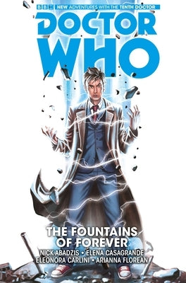 Doctor Who: The Tenth Doctor Vol. 3: The Fountains of Forever by Abadzis, Nick