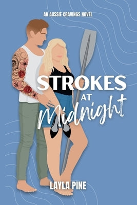 Strokes at Midnight by Pine, Layla