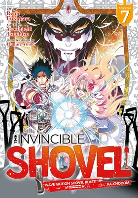 The Invincible Shovel (Manga) Vol. 7 by Tsuchise, Yasohachi