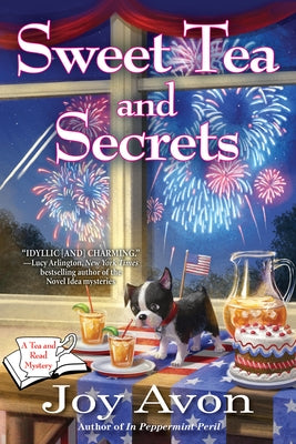 Sweet Tea and Secrets: A Tea and a Read Mystery by Avon, Joy