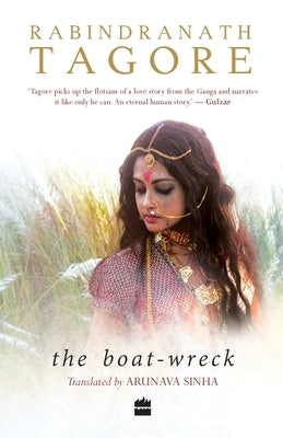 The Boat-wreck by Tagore, Rabindranath