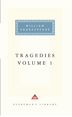 Tragedies, Volume 1: Introduction by Tony Tanner by Shakespeare, William