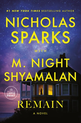 Remain: A Supernatural Love Story by Sparks, Nicholas