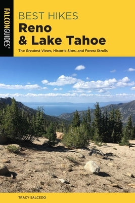 Best Hikes Reno and Lake Tahoe by Salcedo, Tracy