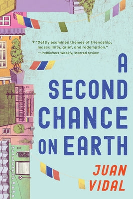 A Second Chance on Earth by Vidal, Juan