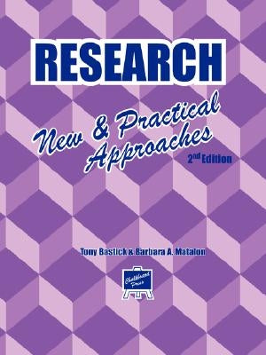 Research: New & Practical Approaches by Bastick, Tony