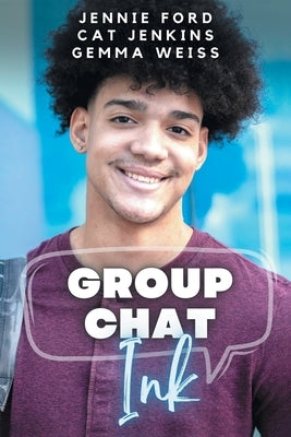 Group Chat, Ink (These First Letters, Book Seven) by Jenkins, Cat