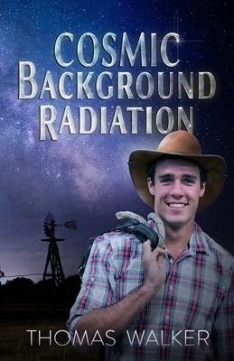 Cosmic Background Radiation by Walker, Thomas H.