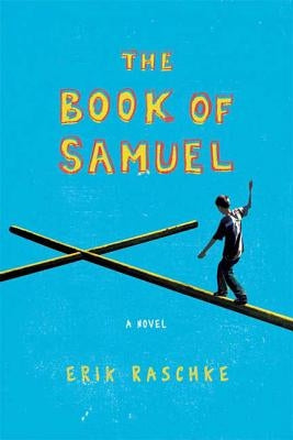 The Book of Samuel by Raschke, Erik