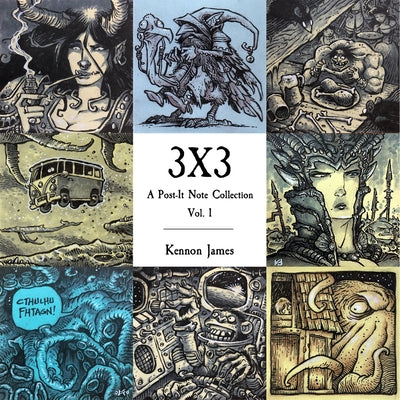 3x3: A Post-It Note Collection Volume 1 by James, Kennon