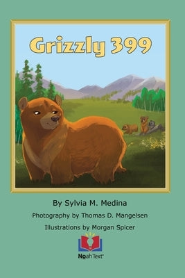 Grizzly 399 by Medina, Sylvia M.