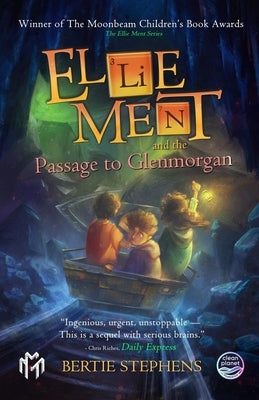 Ellie Ment and the Passage to Glenmorgan by Stephens, Bertie