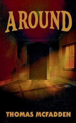 Around by McFadden, Thomas