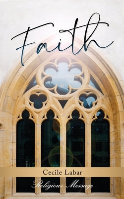 Faith by Labar, Cecile