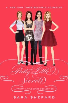 Pretty Little Liars: Pretty Little Secrets by Shepard, Sara