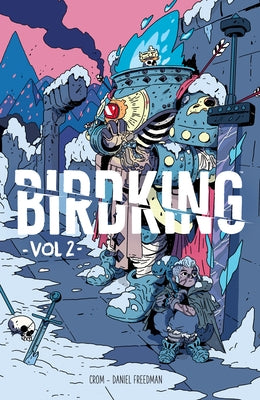 Birdking Volume 2 by Freedman, Daniel
