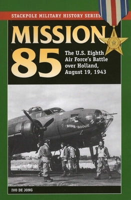 Mission 85 by Jong, Ivo De