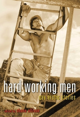 Hard Working Men by Allison, Shane