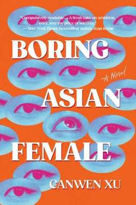 Boring Asian Female by Xu, Canwen
