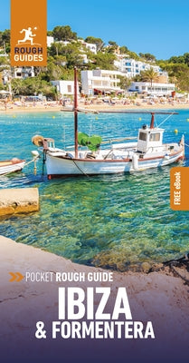 Pocket Rough Guide Ibiza and Formentera: Travel Guide with eBook by Guides, Rough