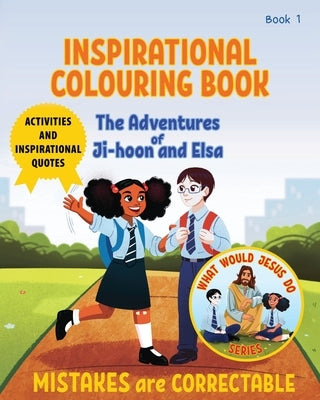 Inspirational Colouring Book 1: Mistakes are Correctable (What Would Jesus Do Series) by Jvr, Sybrand