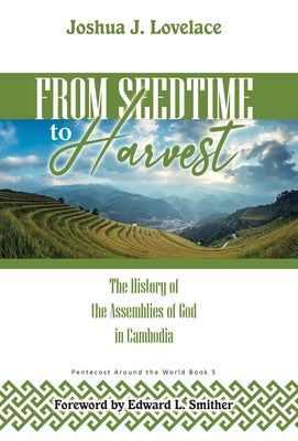 From Seedtime To Harvest by Lovelace, Joshua J.