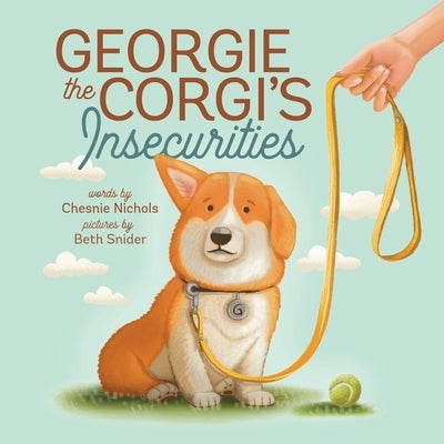 Georgie the Corgi's Insecurities by Nichols