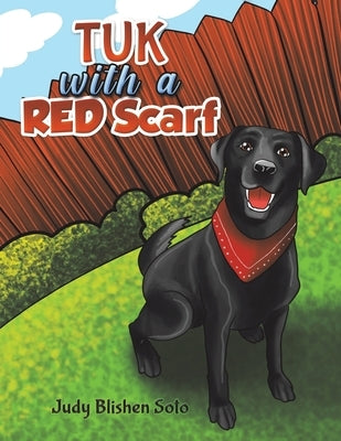 Tuk with a Red Scarf by Soto, Judy Blishen