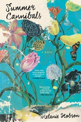 Summer Cannibals by Hobson, Melanie