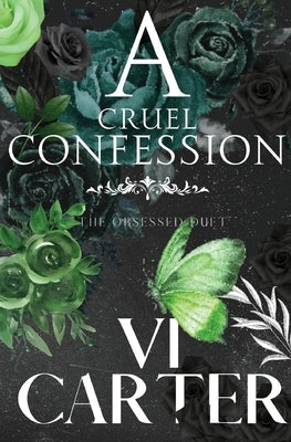 A Cruel Confession by Carter, VI