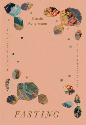 Fasting by Achermann, Cassie