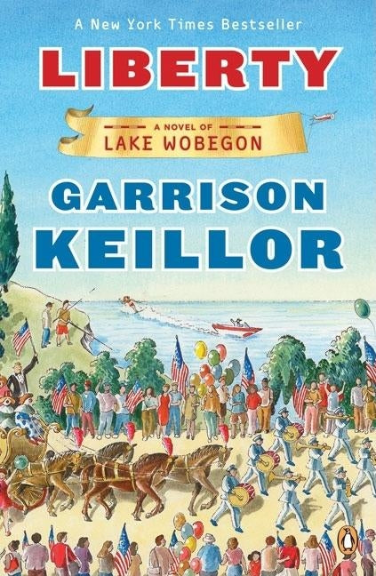 Liberty by Keillor, Garrison